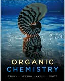 Organic Chemistry by Brown, Foote, Iverson, and Anslyn, 6th Ed. (2011)
