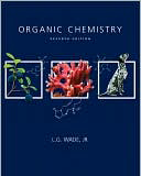 Organic Chemistry by Leroy G. Wade, 7th Ed. (2009)